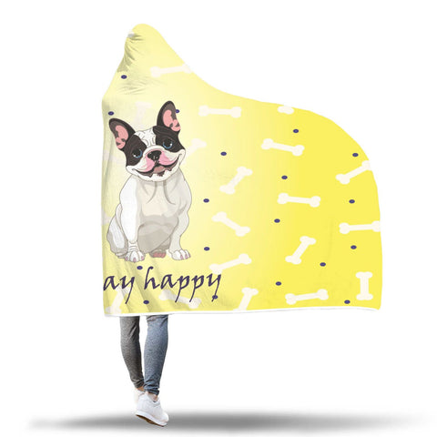 Stay Happy Yellow French Bulldog Hooded Blanket
